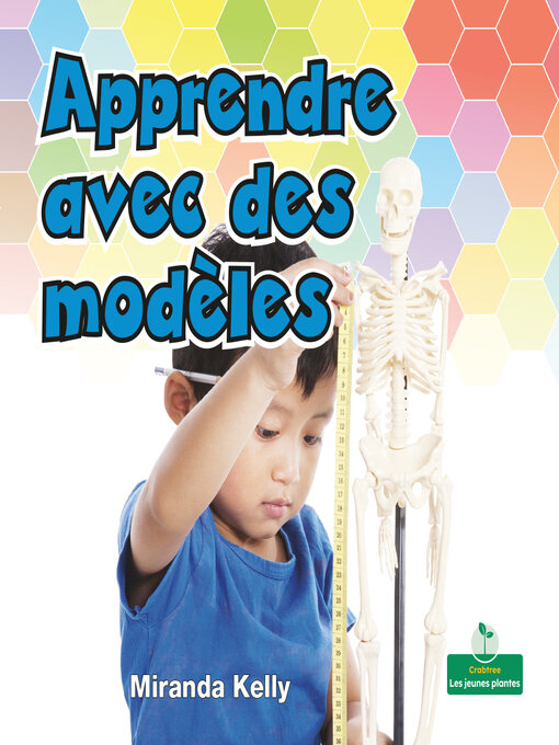 Title details for Apprendre avec des modèles (Learning with Models) by Miranda Kelly - Available